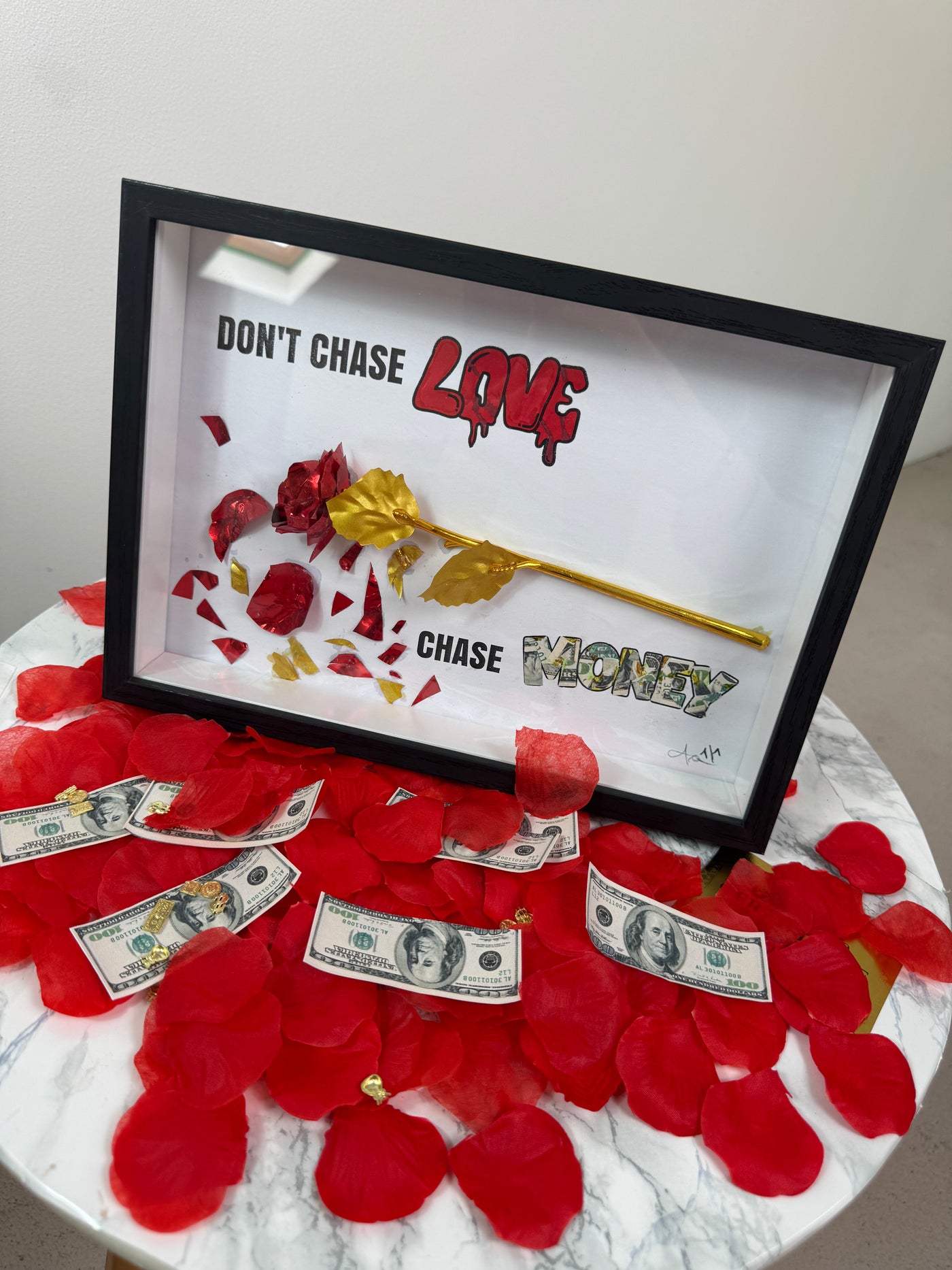 Quadro “DON’T CHASE LOVE CHASE MONEY”